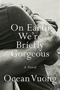 On Earth We’re Briefly Gorgeous (Penguin Press, 2019)