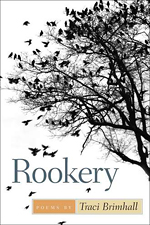 Rookery,by Traci Brimhall